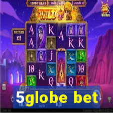 5globe bet